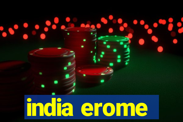 india erome